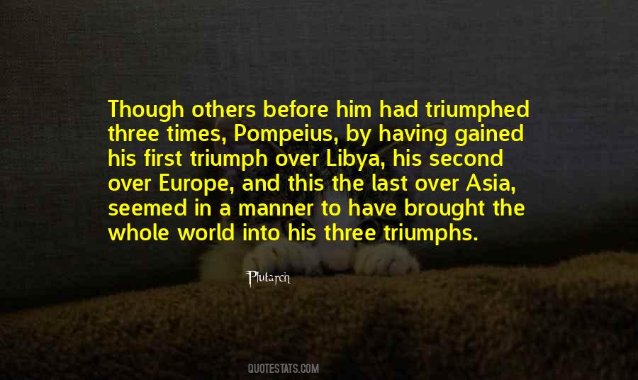 Quotes About Triumphed #907519