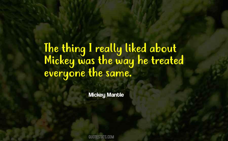 Everyone The Quotes #528436