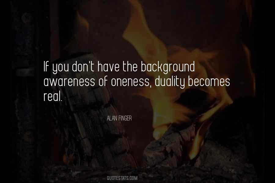 Oneness Awareness Quotes #1688303