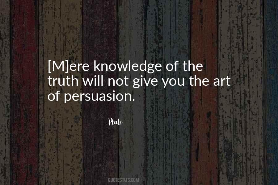 Art Of Persuasion Quotes #109795