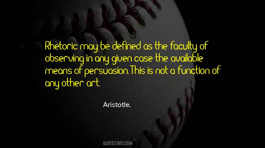 Art Of Persuasion Quotes #24434