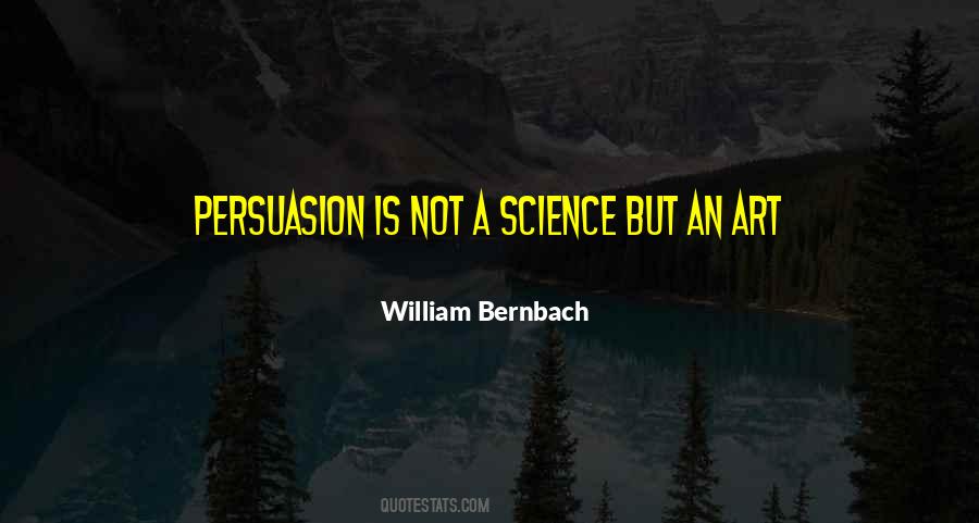 Art Of Persuasion Quotes #821250