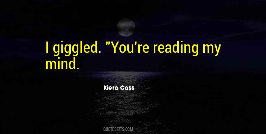 Quotes About Reading My Mind #1760616