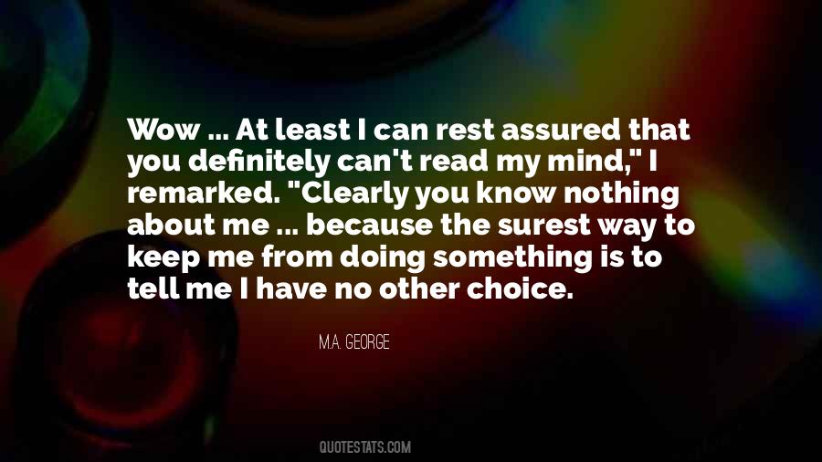 Quotes About Reading My Mind #669905