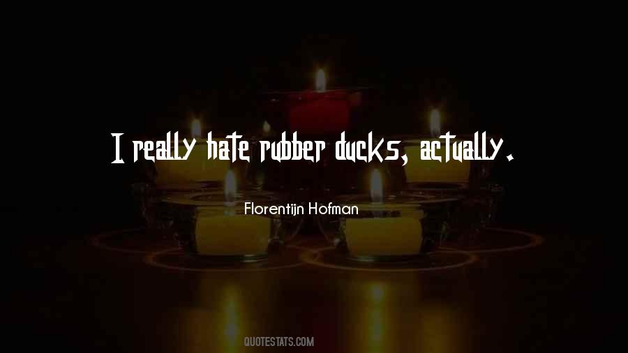 Quotes About Ducks #265884