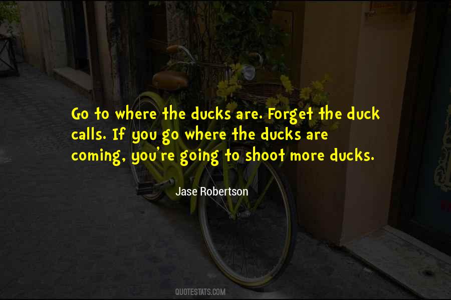 Quotes About Ducks #375081