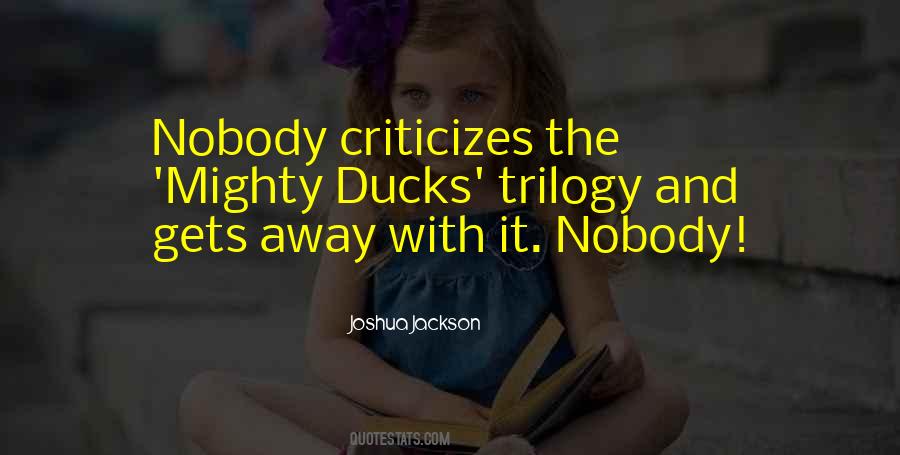 Quotes About Ducks #717345