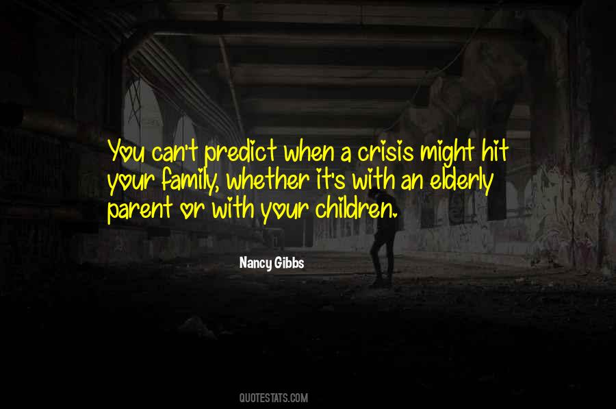 Quotes About Family Crisis #1501147