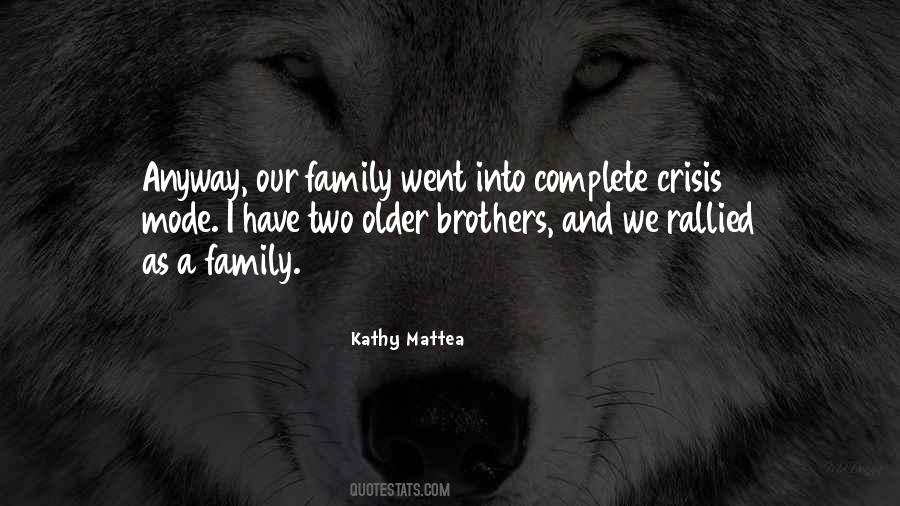Quotes About Family Crisis #1565024