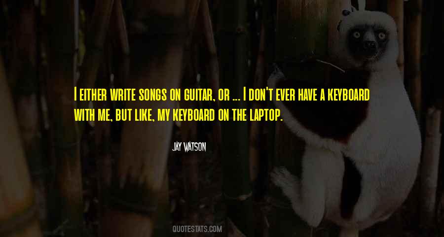 Quotes About A Keyboard #1667411