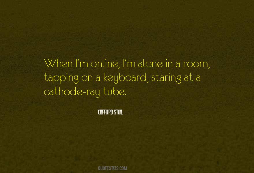 Quotes About A Keyboard #1822465