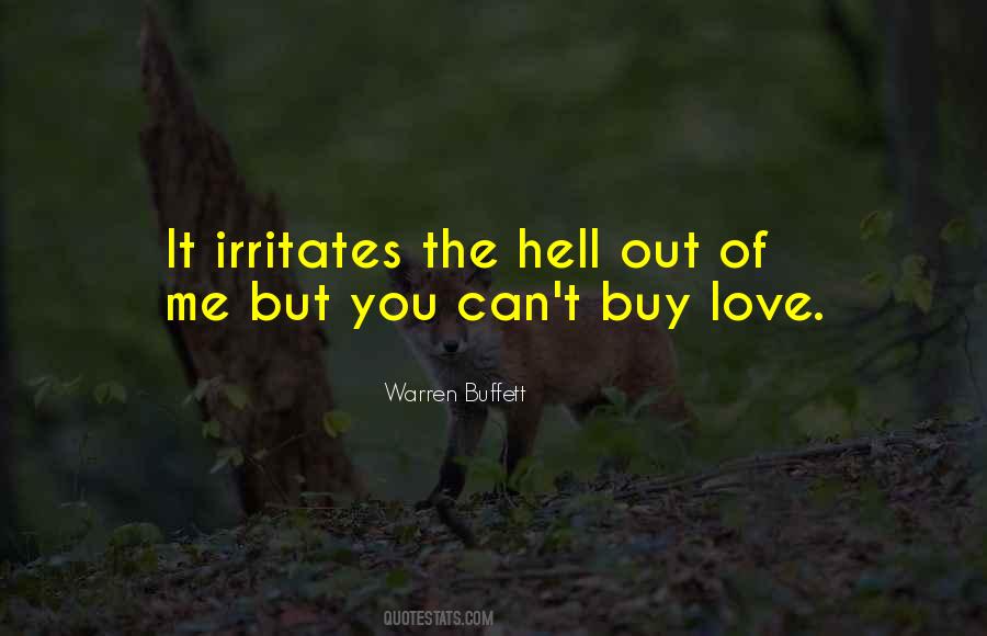 Quotes About You Can't Buy Love #656389