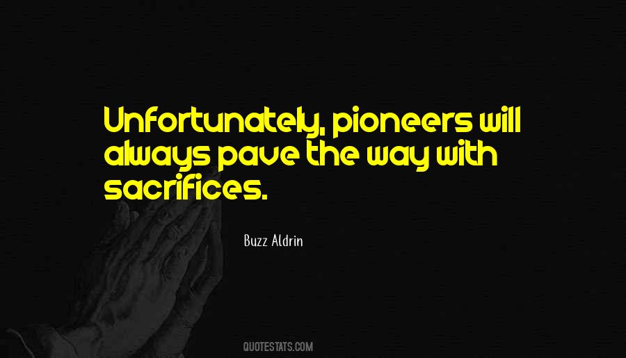 Pave The Way Quotes #1123679