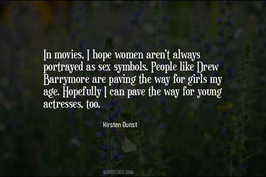 Pave The Way Quotes #1681398
