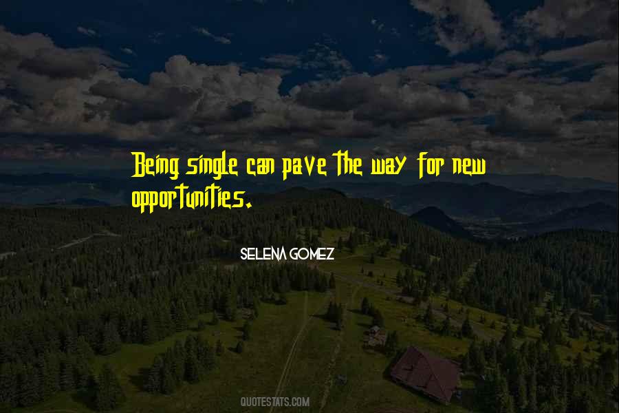 Pave The Way Quotes #953693