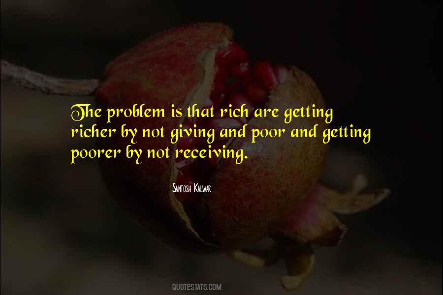 Quotes About The Poor Getting Poorer #1445204