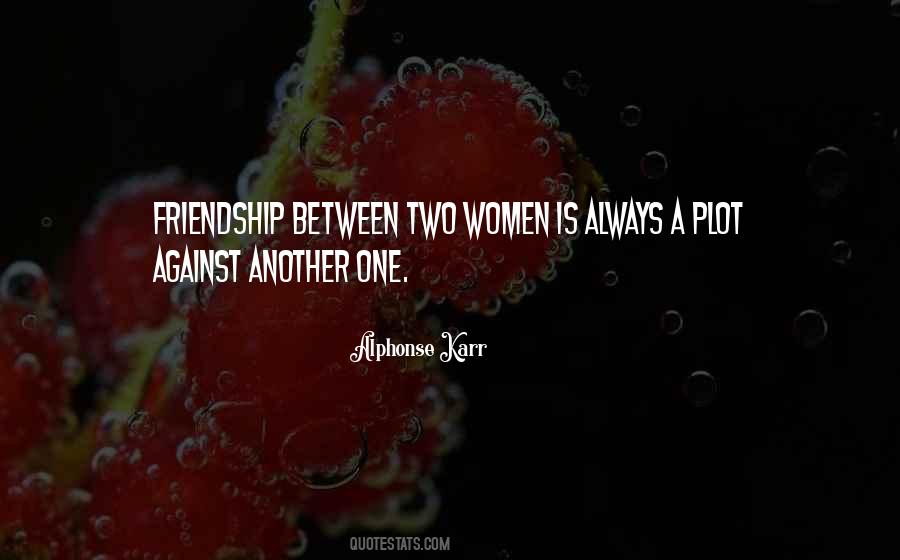 Quotes About Being Second Best In Friendship #16537