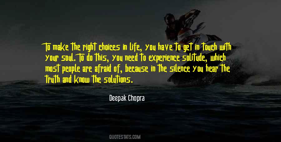 Quotes About Choices In Life You Make #1136480