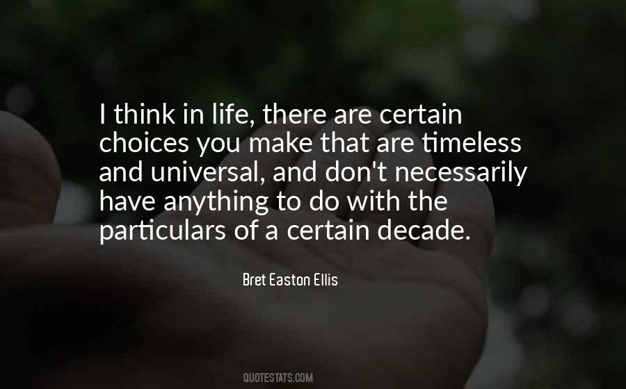 Quotes About Choices In Life You Make #26327