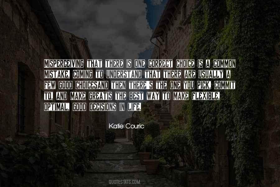 Quotes About Choices In Life You Make #800489