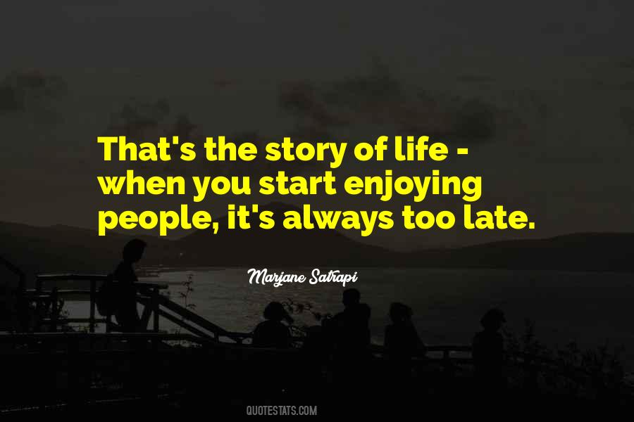 Quotes About People's Life Story #399651