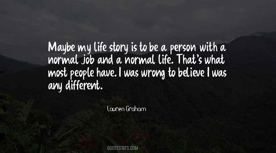 Quotes About People's Life Story #483454