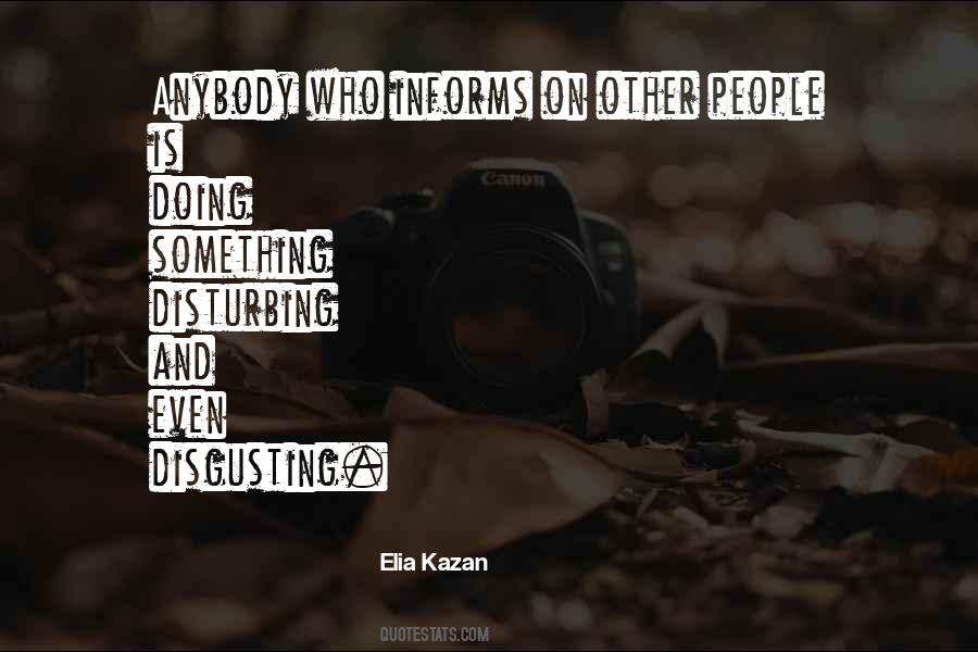 Disturbing People Quotes #396820
