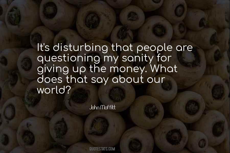Disturbing People Quotes #779620