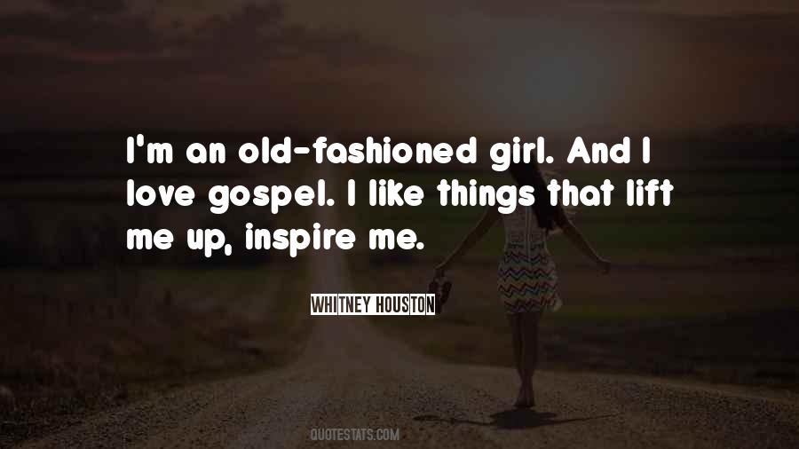 Quotes About Old Fashioned Girl #1443971