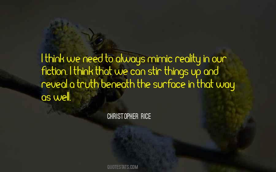 Quotes About Reality And Truth #218850