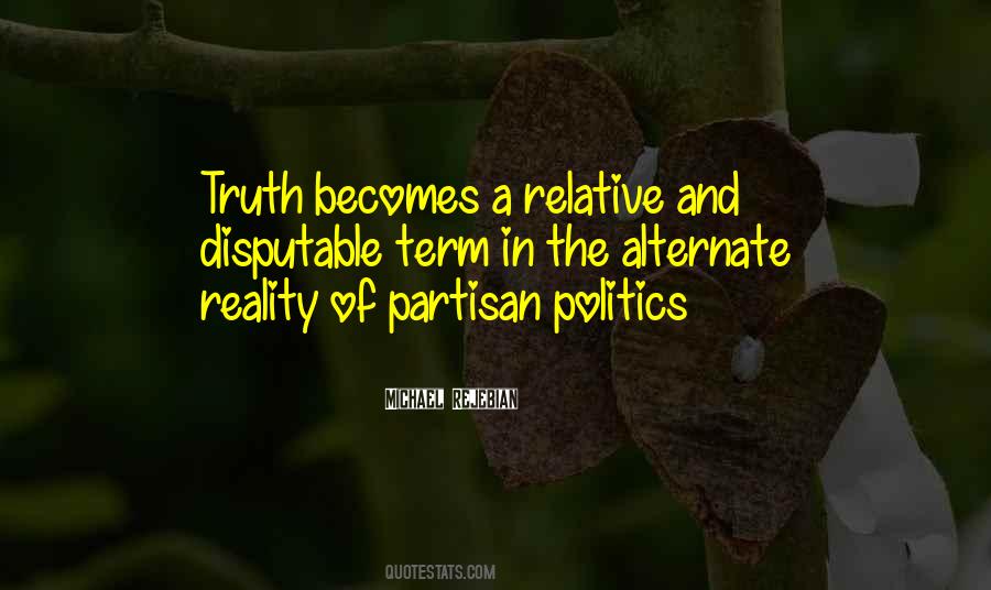 Quotes About Reality And Truth #270854