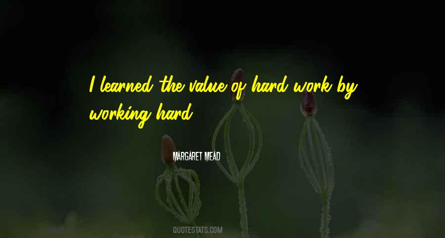 Quotes About Value Of Hard Work #73637