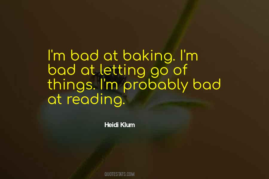 I M Bad Quotes #1151316