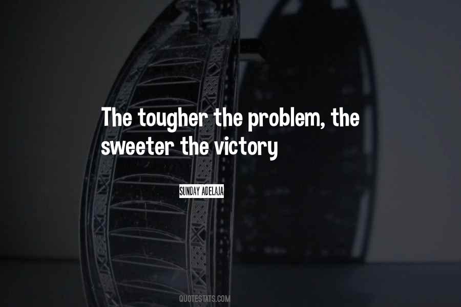 Quotes About The Victory #1070502