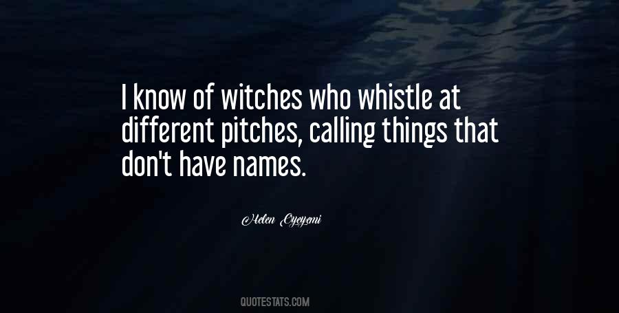 Quotes About Witches #1067766