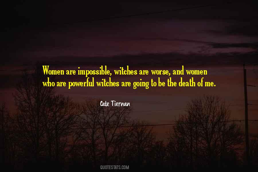 Quotes About Witches #1127097