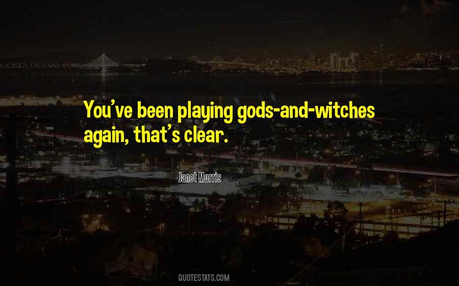 Quotes About Witches #1376027