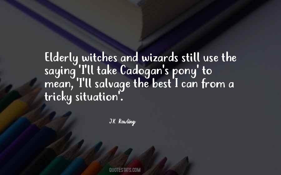 Quotes About Witches #1672926