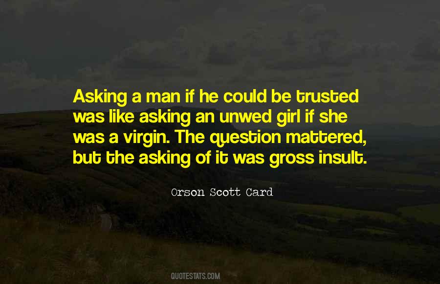 Quotes About Asking #1790944
