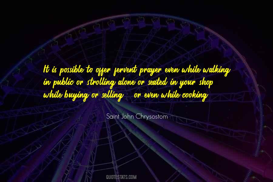 Quotes About Fervent Prayer #947816
