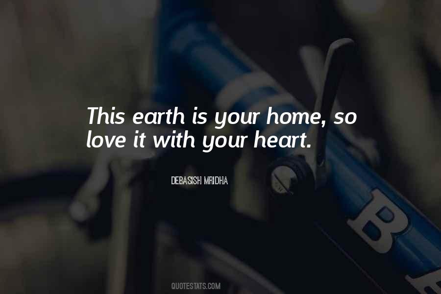 Quotes About Home Is Where Your Heart Is #74118