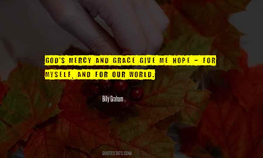 Quotes About God's Mercy And Grace #1524654
