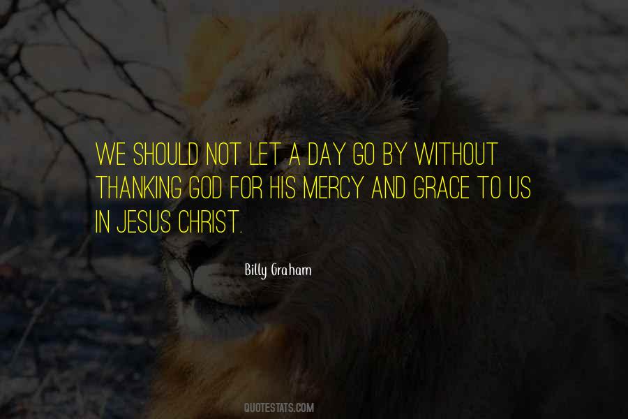 Quotes About God's Mercy And Grace #154074