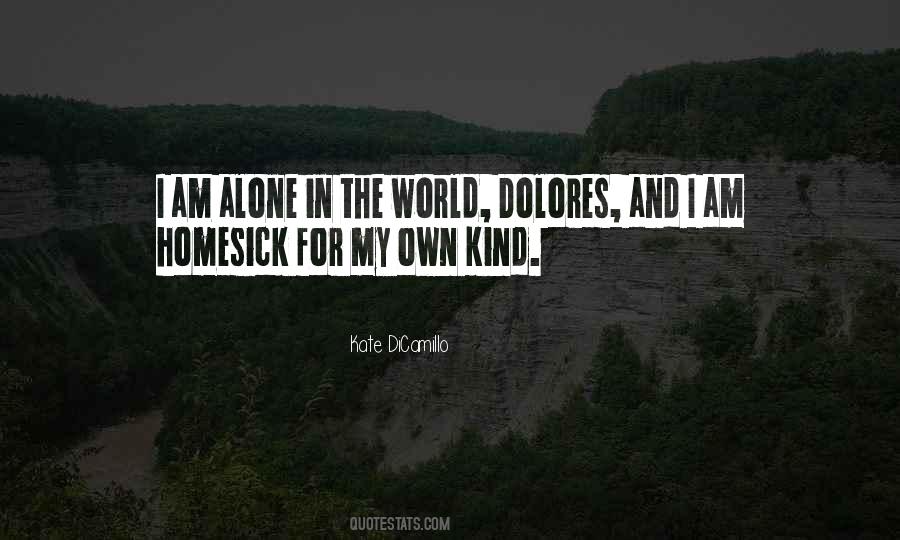 Quotes About Alone In The World #1534794