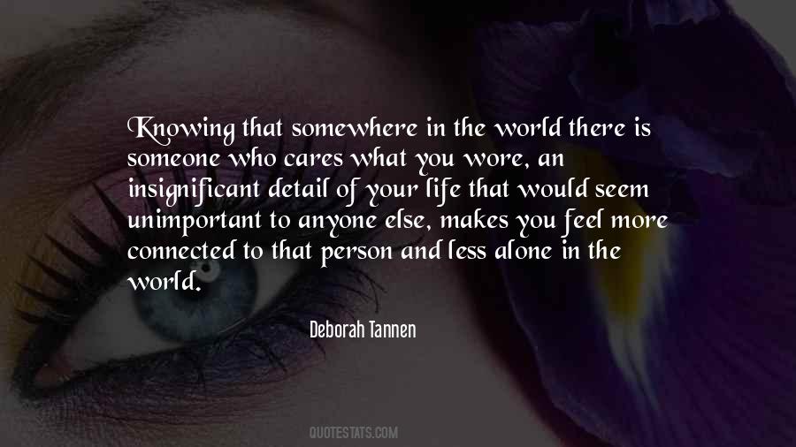 Quotes About Alone In The World #1626564