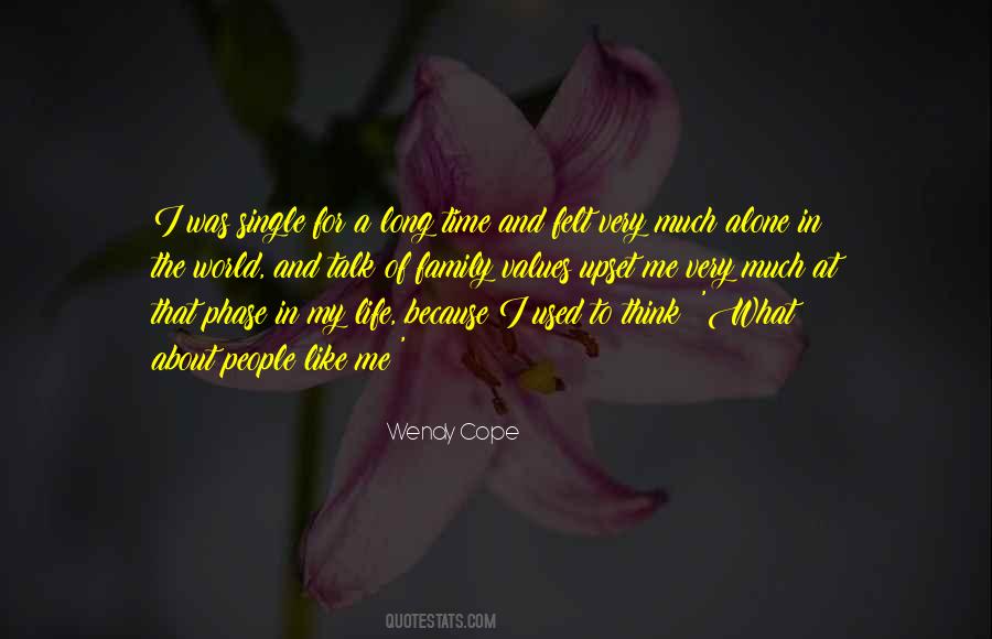 Quotes About Alone In The World #658627