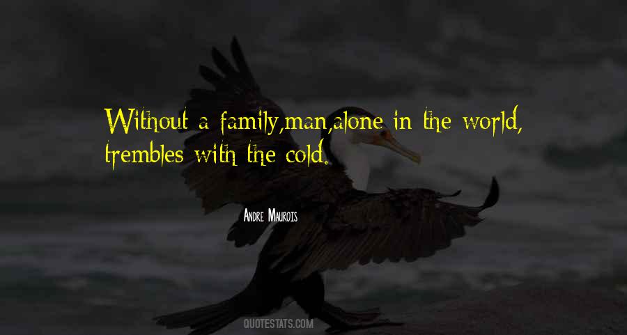 Quotes About Alone In The World #813503