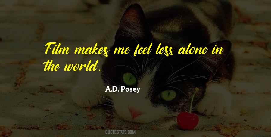 Quotes About Alone In The World #907495