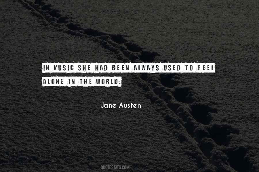 Quotes About Alone In The World #963270