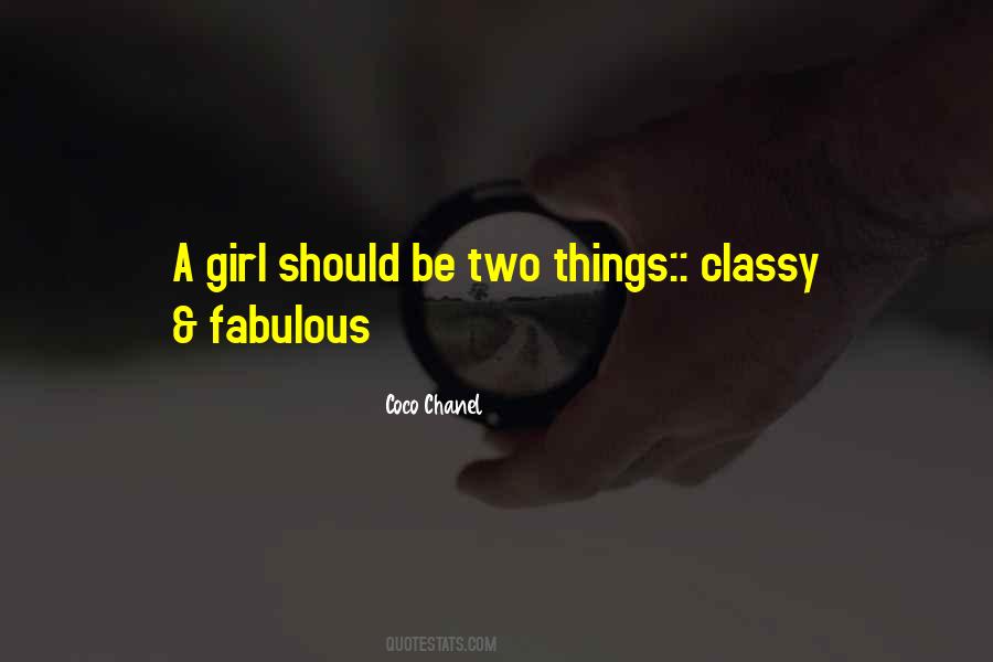 Quotes About Classy And Fabulous #783894